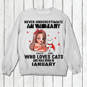 Personalized Never Underestimate A Woman Who Loves Cats And Was Born In January Tshirt Hoodie Or Sweatshirt Printed QTHQ0811