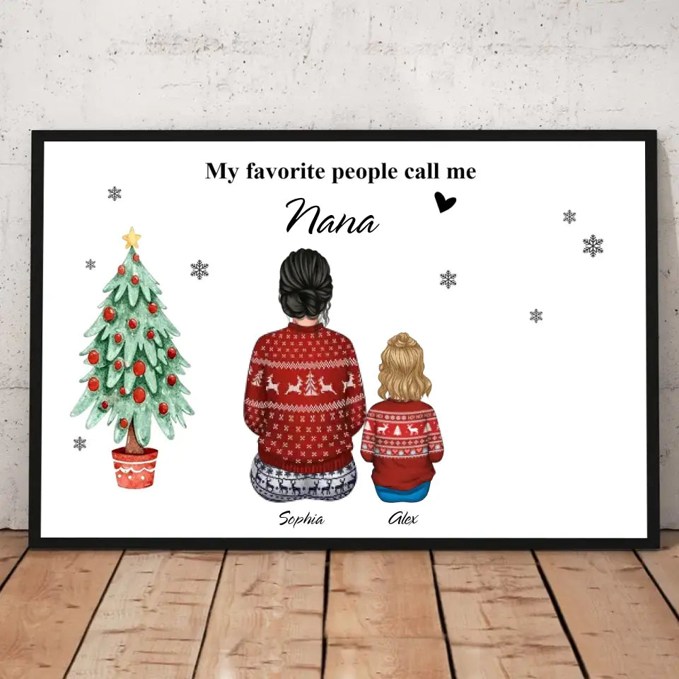 Personalized My Favorite People Call Me Nana Grandma & Kid Names Poster Printed PTN23727