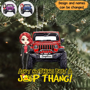 Personalized Ain't Nothing But A Jeep Thang Jeep Girl Custom Name Acrylic Ornament Printed KVH231196