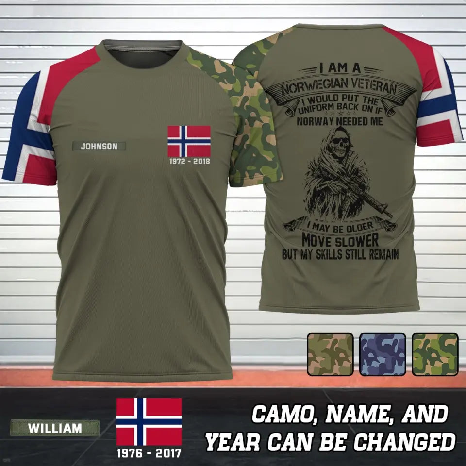 Personalized I Am A Norwegian Veteran I Would Put The Uniform Back On If Norway Needed Me I May Be Older Move Slower But My Skills Still Remain T-shirt Printed VQ24214