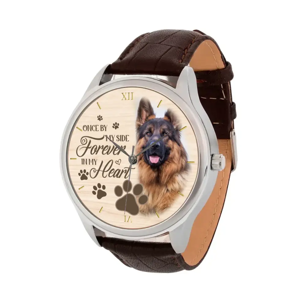Personalized Upload Your Dog Photo Dog Once By My Side Forever In My Heart Watch Printed QTVQ24757