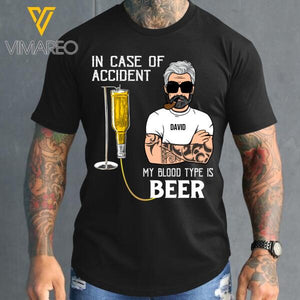 Personalized Blood Type Is Beer Tshirt Printed AUG-DT03