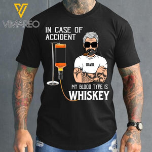 Personalized Blood Type Is Whiskey Tshirt Printed AUG-DT03