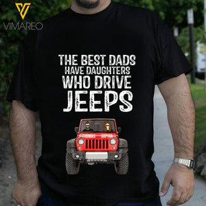 Personalized The Best Dads Have Daughters Who Drive Jeeps Tshirt Printed 22JAN-QH14