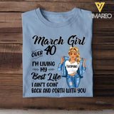 PERSONALIZED MARCH GIRL OVER I'M LIVING MY BEST LIFE TSHIRT QTDT1503