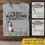 Personalized The Best Aunticorn Are Born In July Tshirt Printed QTDT1006