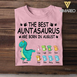 Personalized The Best Auntasaurus Are Born In August Tshirt Printed QTDT1006