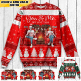 Personalized You & Me We Got This Couple Christmas Sweatshirt Prined QTVQ1310