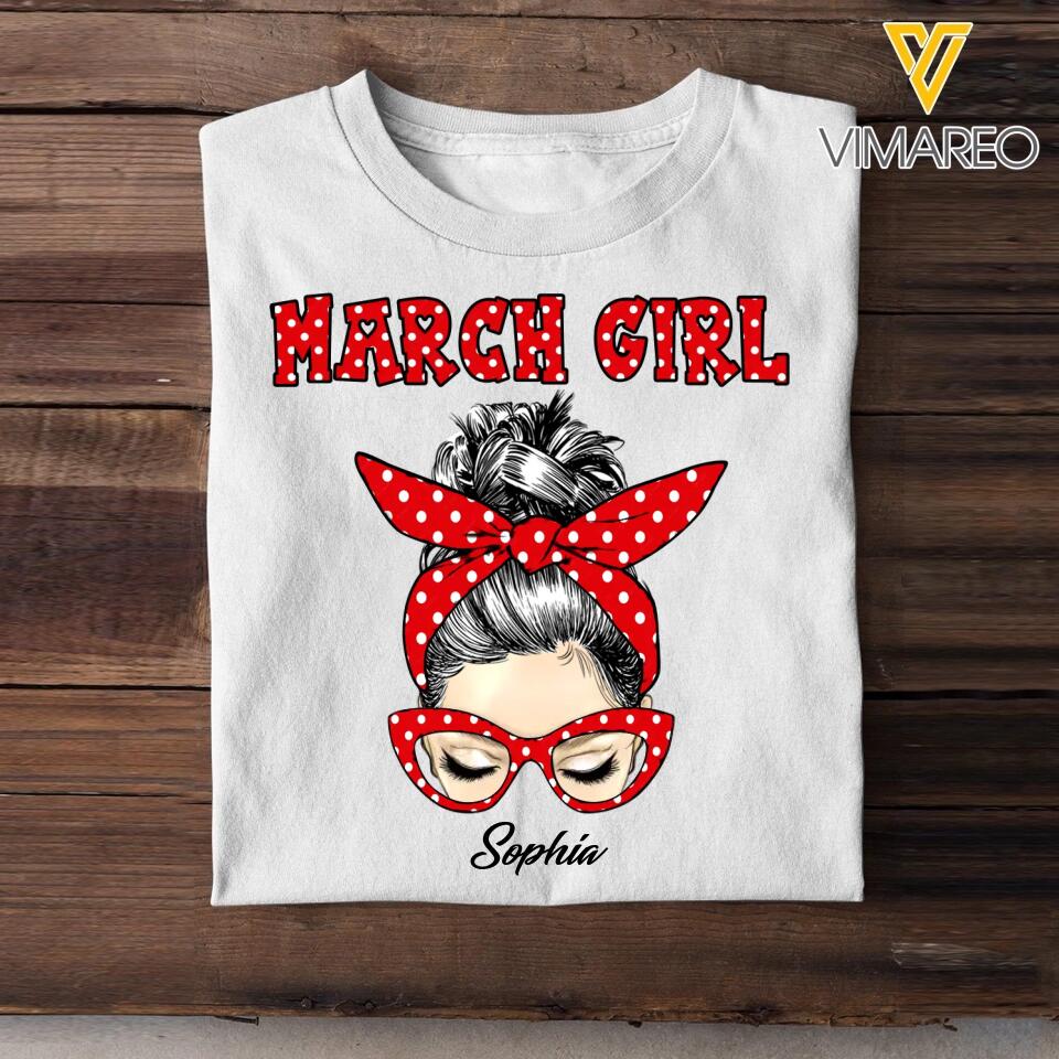 Personalized March Girl Printed Tshirt 23JAN-HQ30