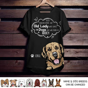 Personalized Never Underestimate An Old Lady Who Loves Dogs And Was Born In March Tshirt Printed QTDT0202