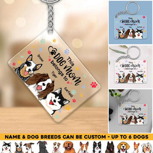 Personalized This Dog Mom Belongs To Dog Lovers Gift Acrylic Keychain Printed 23APR-HQ06