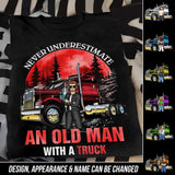 Personalized Never Underestimate An Old Man With A Truck T-shirt Printed HTHDT1906