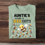 Personalized Auntie's Reasons To Bee Happy with Kid Names T-shirt Printed 23JUL-PTN06