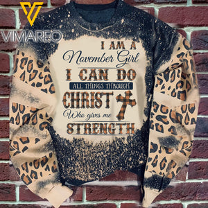 I Am A November Girl I Can Do All Things Through Christ Who Gives Me Strength Sweatshirt Printed SEP-DT22
