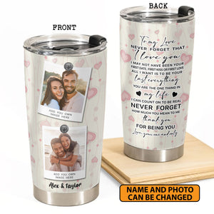 Personalized Your Imgae To My Husband Never Forget That I Love You Happy Valentines Day Tumbler 20Oz Printed PNHY060123