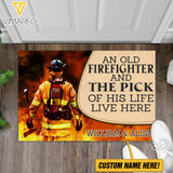 PERSONALIZED AN OLD FIREFIGHTER AND THE PICK OF HIS LIFE LIVE HERE DOORMAT QTDT2911